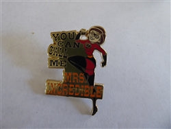 Disney Trading Pin 170180     Elastigirl - You Can Call Me Mr. Incredible - Incredibles 2 - Pixar